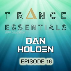 Trance Essentials - Episode 16