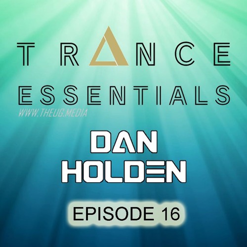 Trance Essentials - Episode 16
