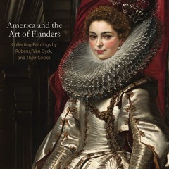 ⚡ PDF ⚡ America and the Art of Flanders: Collecting Paintings by Ruben