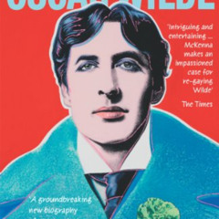 [GET] PDF 📩 The Secret Life of Oscar Wilde by  NEIL MCKENNA EPUB KINDLE PDF EBOOK