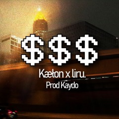 $$$ feat liru. (prod.  Kaydo)