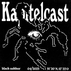 Kapitelcast 035 - black nakhur
