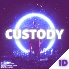 Custody - ID