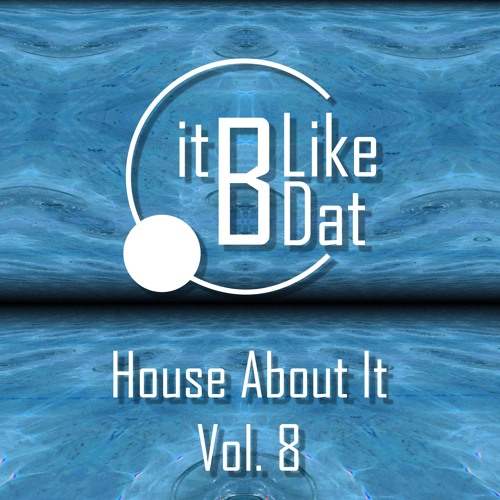 House About It - Vol. 8