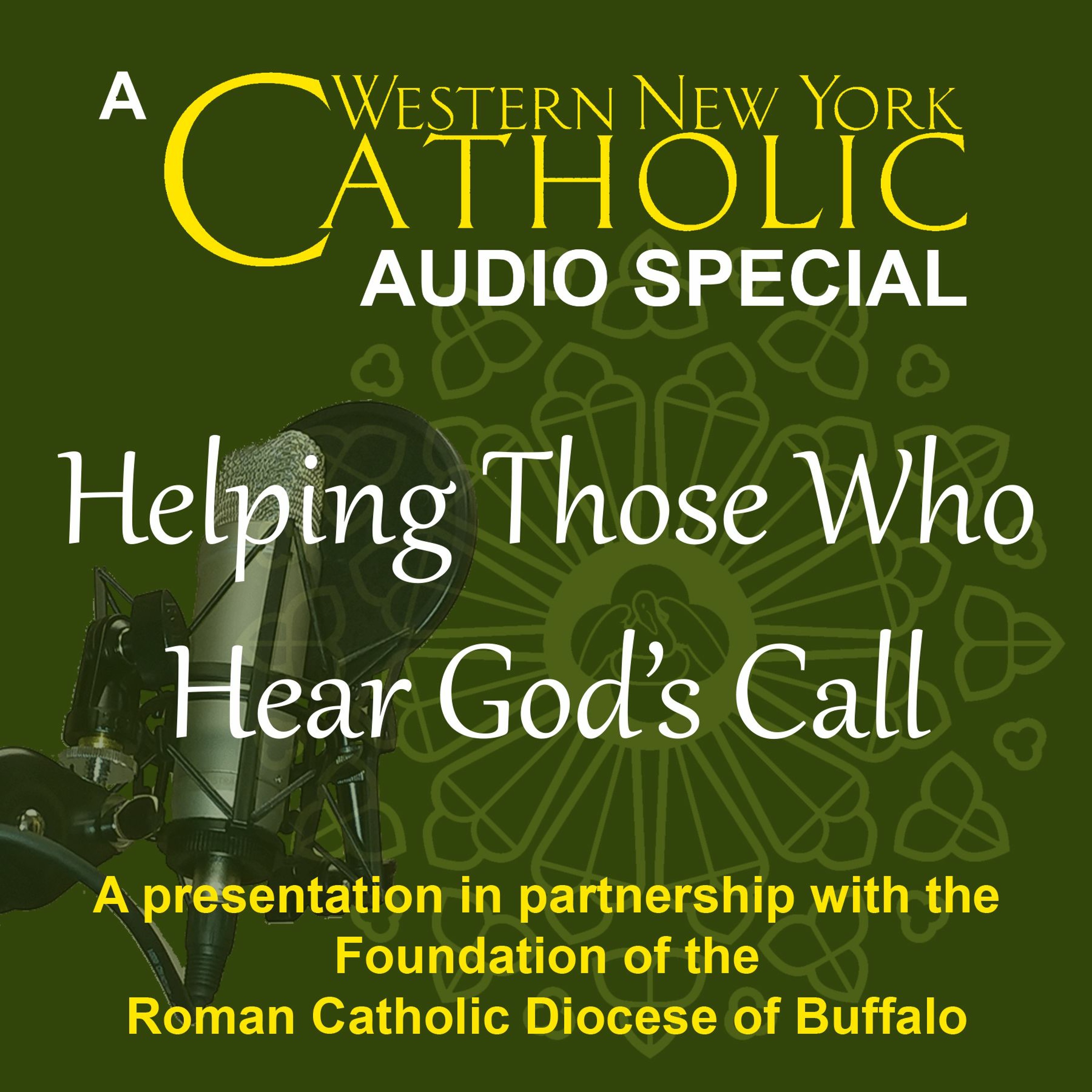 SPECIAL - September 22, 2023 - Helping Those Who Hear God's Call episode artwork