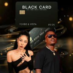 Black Card (feat. Cruel Souls & Team Washa)
