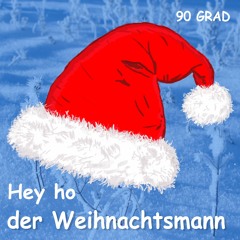 Hey ho der Weihnachtsmann (Single Edit)