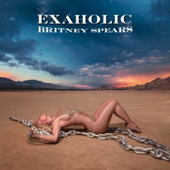 Britney Spears - Exaholic (Full Demo)