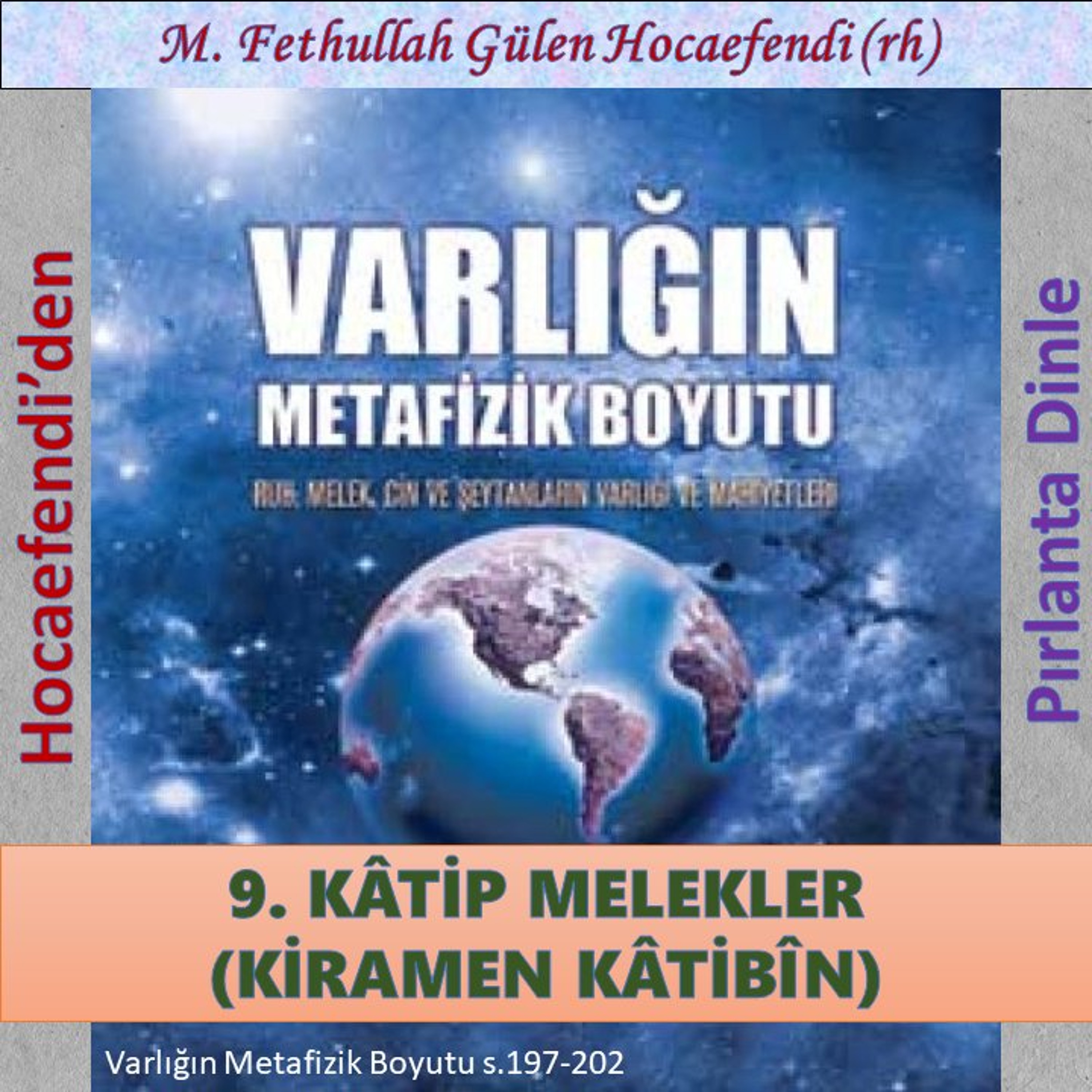 Varlığın Metafizik Boyutu s.197-202 (Hocaefendi’den Pırlanta Dinle) - M. Fethullah Gülen (rh)