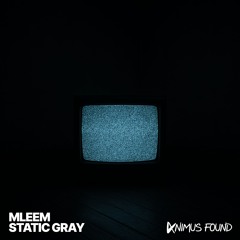 Static Gray