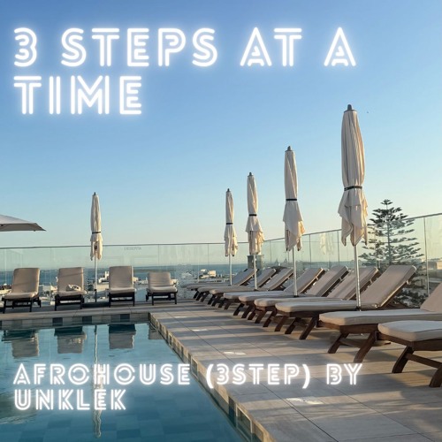 3 Steps At A Time -Afrohouse (3 Step Mix)