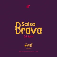 Salsa Brava Mix DJ Josh IR