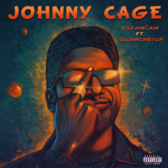 Johnny Cage ft QuaMoneyUp