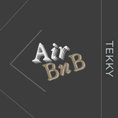 Air BnB (Prod. SJB)
