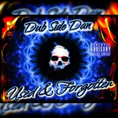 Used & Forgotten
