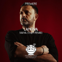 PREMIERE: Lanova - Ivana (TH;EN Remix) [NOW]