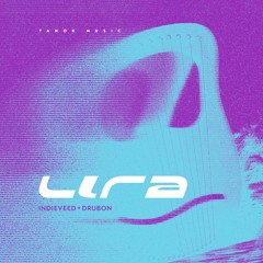 Indieveed, DRUBON - Lira (Original mix)
