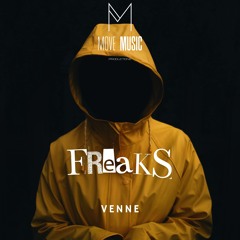 Venne - Freaks (Original) OUT 20.6.24 - Move Music Productions