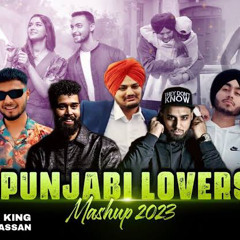 Punjabi Lovers Mashup 2023 | Ft.Yo Yo Honey Singh | Sidhu Moosewala | Ap Dhillon | Sunny Hassan