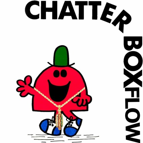 Chatterbox Flow (prod. 2DAH)