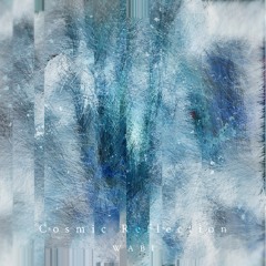 【FREE DL】Cosmic Reflection