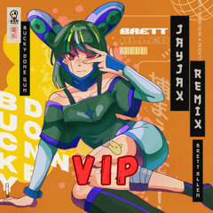 Brett Allen - Bucky Don Gun (JayJax VIP Remix)