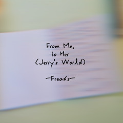 From Me, to Her