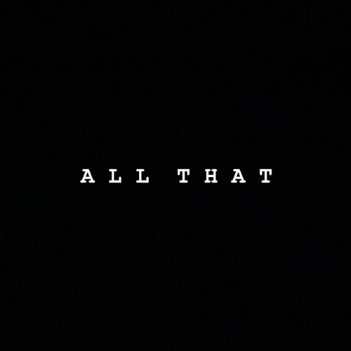 ALL THAT (prod. Civil Scooby 2.0)