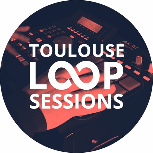 Loop Sessions Toulouse #07