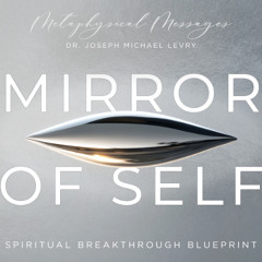 Dr. Levry_Mirror of Self_Preview