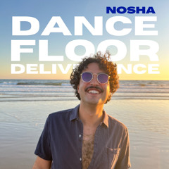 Dancefloor Deliverance Mix