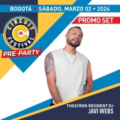 DJ JAVI WEBS - THEATRON & MATINEE Circuit Festival Pre-Party 02.03.2024
