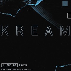 KREAM @ The Concourse Project, Austin 10-06-2023