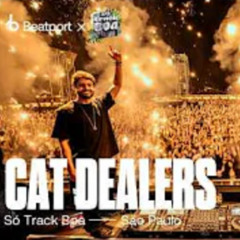 Cat Dealers DJ set @sotrackboa  2024 _ São Paulo _ @beatport  live