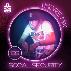 1 More Mix 138 - Social Security