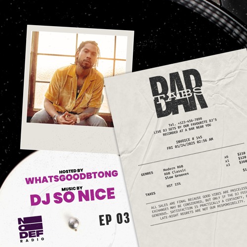 New & Classic R&B Live DJ Mix | WHATSGOODBTONG W/ DJ So Nice | BAR TABS (EP 03)