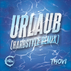 Urlaub (Hardstyle Edit)