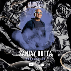 SANJAY DUTTA - SINCITY PODCAST # 68