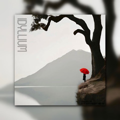 IDYLLIUM = THE BEST OF MUSIC 2025 #24