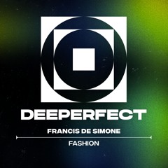 Francis De Simone - Fashion (Original Mix)