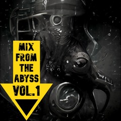 Mix from the Abyss - Vol. 1