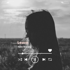 Leave