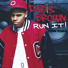 DJ SALGUEIRINHO, CHRIS BROWN - RUN IT (FUNK REMIX)