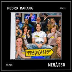 Pedro Mafama - Preço Certo (MENASSO REMIX) - PREVIEW