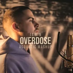 Overdose (Acoustic Mashup) prod. by Ouhboy