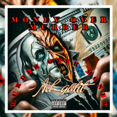 Ad x Cbaby - MFK$ (MONEY OVER MURDER,MURDER OVER MONEY)