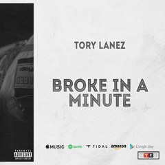 Broke N A Minute - Tory Lanez (ClubMix) HailVee X DJKayyGee