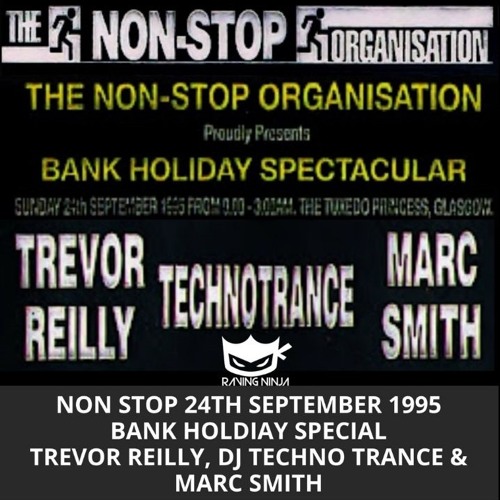 Non Stop 24-09-1995 Dj Technotrance & Marc Smith