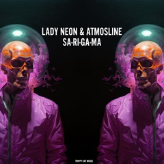 Lady Neon, Atmosline - Sa - Ri - Ga - Ma (Fool The Hat Remix)