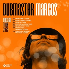 Dubmaster Marcos All Vinyl Mix 2023 - Caribbean Session: Lost In Tulum, found in Cozumel